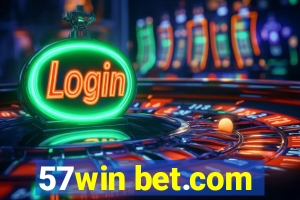 57win bet.com